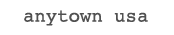 anytown usa